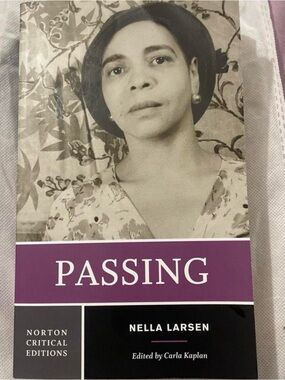 Passing by Nella Larsen -  (Norton Critical Editions)